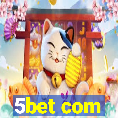 5bet com